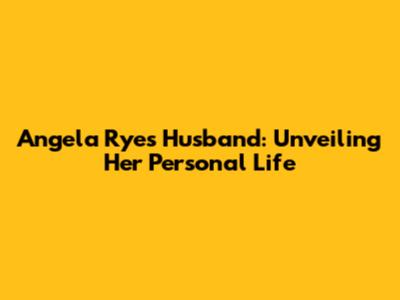 Angela Rye's Husband: Unveiling Her Personal Life