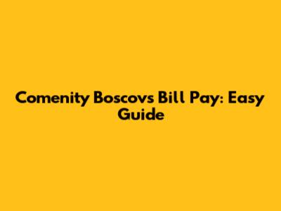 Comenity Boscov's Bill Pay: Easy Guide