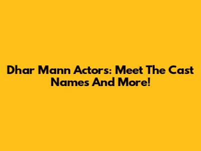 Dhar Mann Actors: Meet The Cast Names And More!