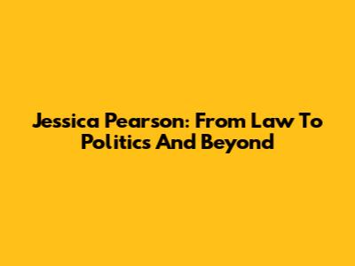 Jessica Pearson: From Law To Politics And Beyond