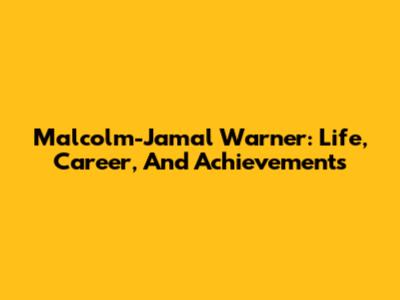 Malcolm-Jamal Warner: Life, Career, And Achievements