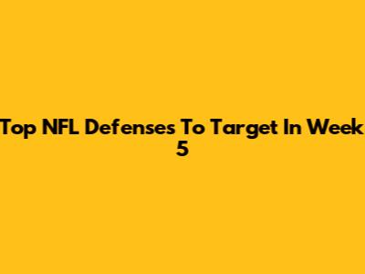 Top NFL Defenses To Target In Week 5